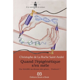 Quand l’épigénétique s’en mêle (N°L002)