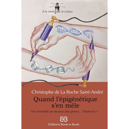 Quand l’épigénétique s’en mêle (N°L002)