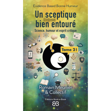 Un sceptique (toujours) bien entouré, tome 2 (hors collection)